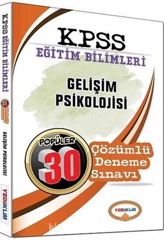 2017 KPSS Eğitim Bilimleri Gelişim Psikolojisi Popüler 30 Çözümlü Deneme Sınavı