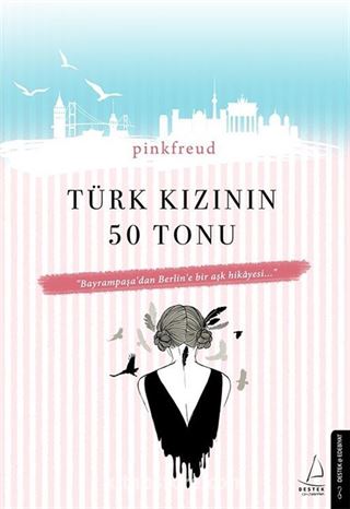 Türk Kızının 50 Tonu