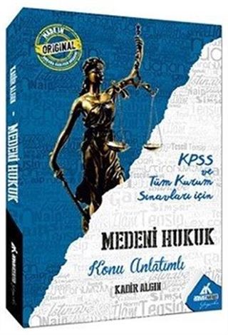 2017 KPSS ve Tüm Kurum Sınavları İçin Medeni Hukuk Konu Anlatımlı