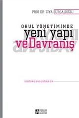 Okul Yönetiminde Yeni Yapı ve Davranış