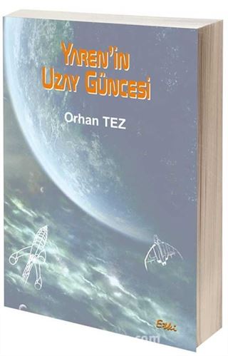 Yaren'in Uzay Güncesi