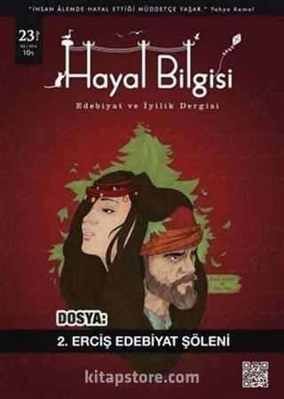 Hayal Bilgisi Kültür Sanat ve Edebiyat Dergisi Yıl:5 Sayı:23