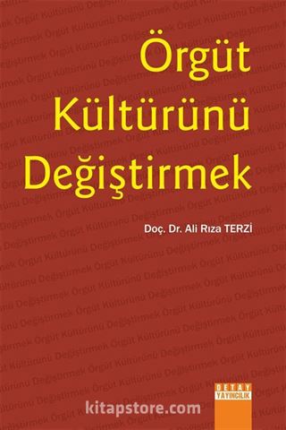 Örgüt Kültürünü Değiştirmek