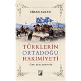 Türklerin Ortadoğu Hakimiyeti