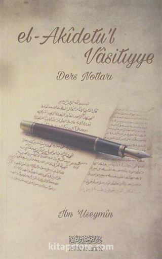 el-Akidetu'l-Vasitıyye (Ders Notları)