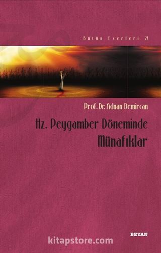 Hz. Peygamber Döneminde Münafıklar