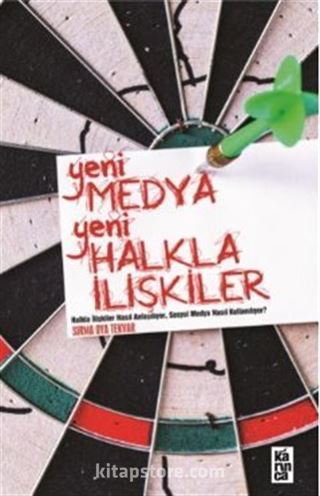 Yeni Medya Yeni Halkla İlişkiler