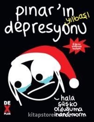 Pınar'ın Yılbaşı Depresyonu