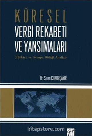 Küresel Vergi Rekabeti ve Yansımaları