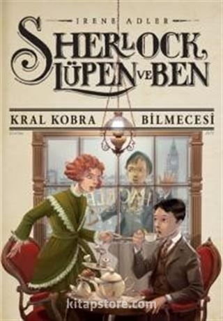 Sherlock Lupen ve Ben 7 / Kral Kobra Bilmecesi