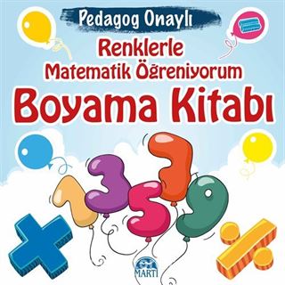 Renklerle Matematik Öğreniyorum Boyama Kitabı