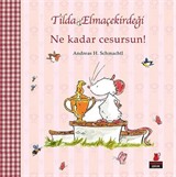 Ne Kadar Cesursun! / Tilda Elma Çekirdeği