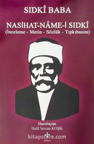 Sıdki Baba Nasihat-name-i Sıdki (İnceleme-Metin-Sözlük-Tıpkıbasım)