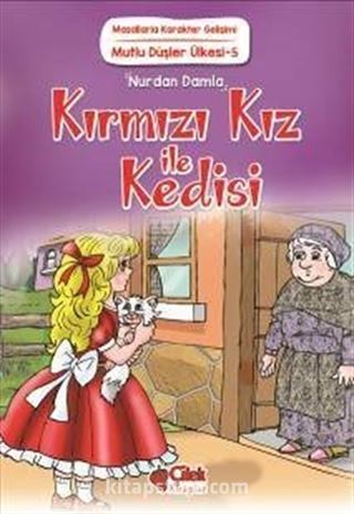 Kırmızı Kız ile Kedisi / Mutlu Düşler Ülkesi 5