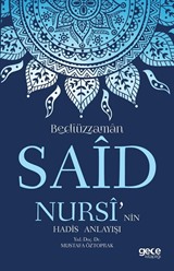 Bediüzzaman Said Nursi'nin Hadis Anlayışı