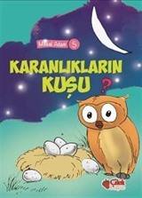 Karanlıkların Kuşu / Masal Adası 5