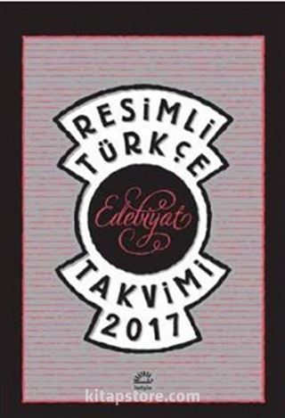 Resimli Türkçe Edebiyat Takvimi 2017