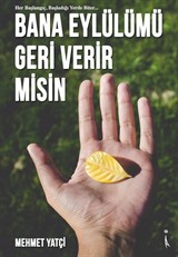 Bana Eylülümü Geri Verir misin