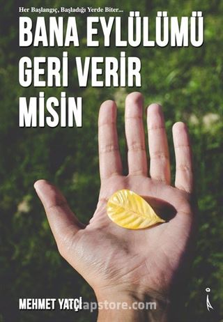 Bana Eylülümü Geri Verir misin