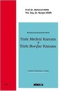 Karşılaştırmalı-İçtihatlı-Notlu Türk Medeni Kanunu ve Türk Borçlar Kanunu