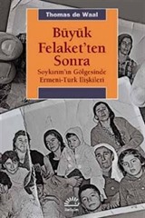 Büyük Felaket'ten Sonra