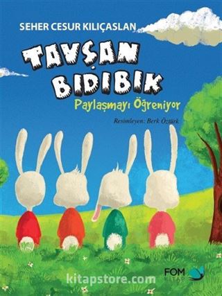 Tavşan Bıdıbık Paylaşmayı Öğreniyor