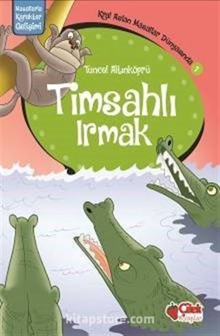 Timsahlı Irmak / Kral Aslan Masallar Dünyasında 1