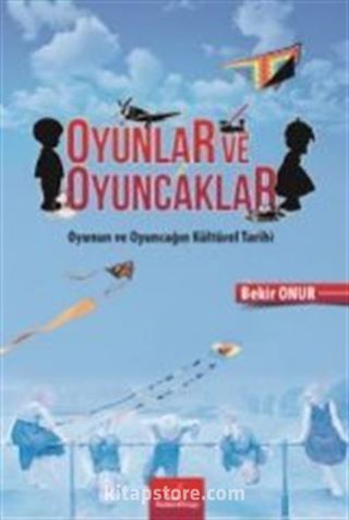 Oyunlar ve Oyuncaklar