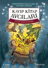 Kayıp Kitap Avcıları 1 Peter Pan'ın İzinde (Karton Kapak)