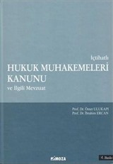 İçtihatlı Hukuk Muhakemeleri Kanunu ile İlgili Mevzuat