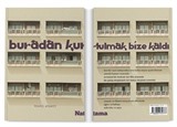 Buradan Kurtulmak Bize Kaldı