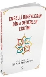 Engelli Bireylerin Din ve Değerler Eğitimi