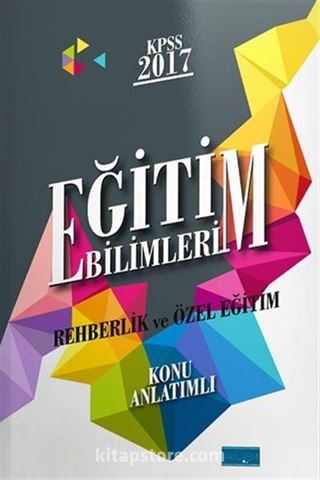 2017 KPSS Eğitim Bilimleri Rehberlik ve Özel Eğitim Konu Anlatımlı