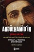 Abdülhamid'in Şifre Katibi Mehmet Selahaddin Efendi'nin Anıları