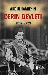 Abdülhamid'in Derin Devleti