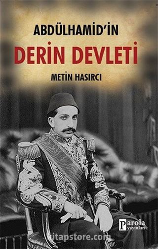 Abdülhamid'in Derin Devleti