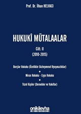 Hukuki Mütalaalar Cilt II (2010-2015)