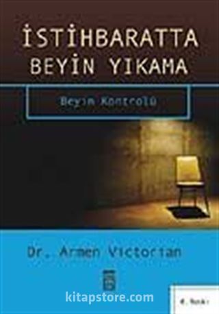 İstihbaratta Beyin Yıkama / Beyin Kontrolü