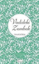 Vadideki Zambak (Ciltli Özel Bez Baskı)