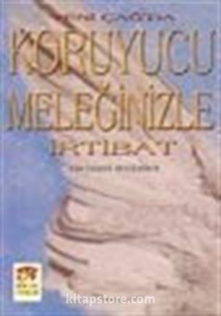 Koruyucu Meleğinizle İrtibat