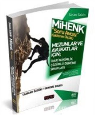 2017 Mihenk Soru Avcısı Mezunlar ve Avukatlar İçin İdari Hakimlik Çözümlü Deneme Sınavları 7 Deneme Sınavı