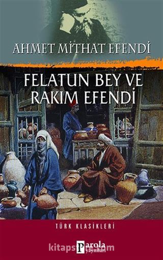 Felatun Bey ve Rakım Efendi