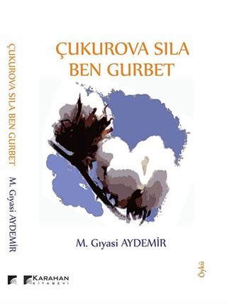 Çukurova Sıla Ben Gurbet