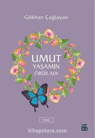 Umut Yaşamın Öbür Adı