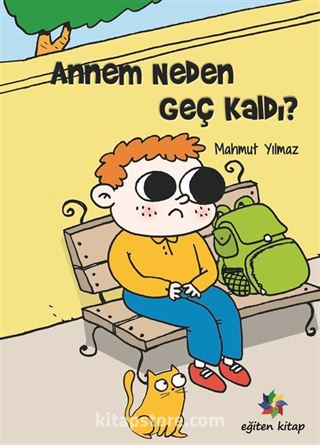 Annem Neden Geç Kaldı?