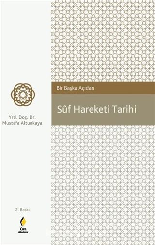 Bir Başka Açıdan Tasavvuf (Suf Hareketi) Tarihi