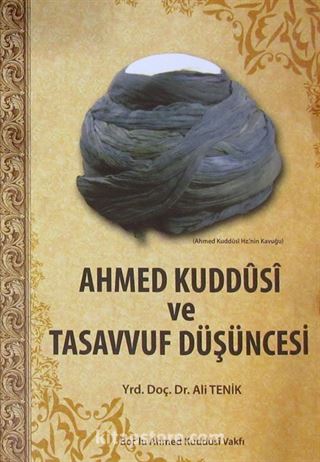 Ahmed Kuddusi ve Tasavvuf Düşüncesi