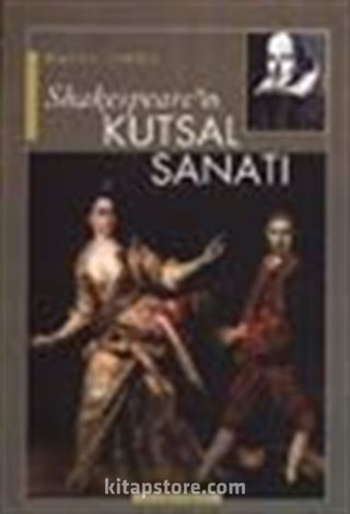 Shakespeare'in Kutsal Sanatı