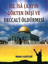 Hz. İsa (a.s)'ın Gökten İnişi ve Deccali Öldürmesi