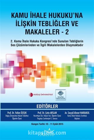 Kamu İhale Hukuku'na İlişkin Tebliğler ve Makaleler 2